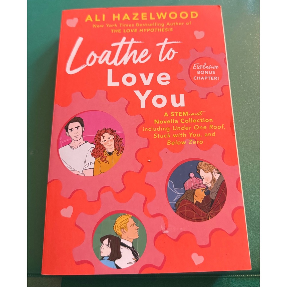 Loathe to Love You Ali Hazelwood STEMinist Novella Collection Paperback Book